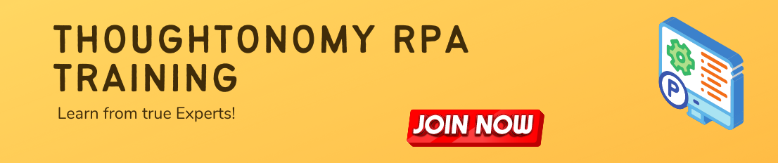 Thoughtonomy RPA Online Training
